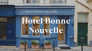 Hotel Bonne Nouvelle